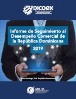 Informe de Seguimiento al Desempeño Comercial de la República Dominicana 2019